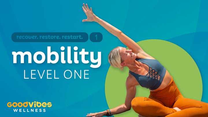 Workout: Becca's Mobility Level One